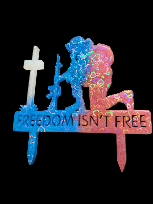 FREEDOM ISN'T FREE